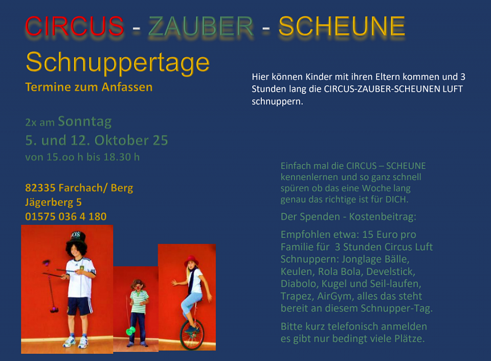 Schnuppertage in der CIRCUS SCHEUNE in Farchach bei BERG