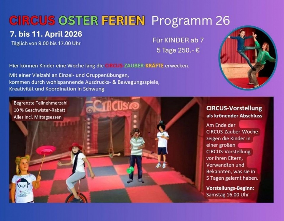 Ablauf und Information: Oster Ferien Circus 26